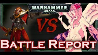 Sisters of Battle vs Slaanesh Daemons Warhammer 40k Battle Report