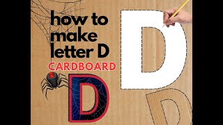 How to Make a Large Cardboard Alphabet Letter D | DIY Home Decor \u0026 Event Ideas