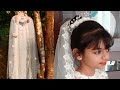 First Holy Communion Dress,Hair style&Makeup