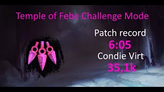 Temple of Febe CM - Lucky Virt 35,1k | Patch Record 6:05 | Guild Wars 2