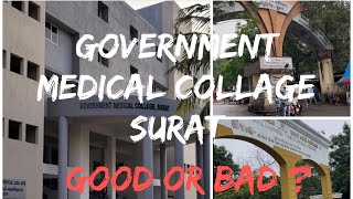 Government medical collage surat /New civil hospital surat Campus tour 😻