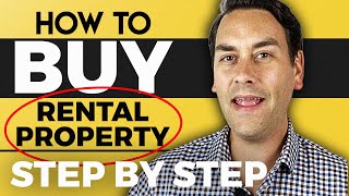How to Buy a Rental Property Step-By-Step | Investing for Beginners