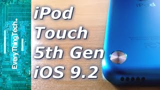 iPod Touch 5th Generation iOS 9.2