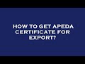 How to get apeda certificate for export?