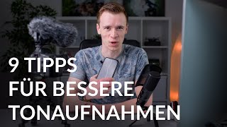 9 TIPPS für besseren TON in deinen Videos