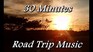 30 Minutes Road Trip Music| Travel | Random Sights