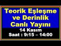 14 Kasım 9:15-13:00 Teori Eşleşme Canlı Yayını #bist100 #borsa