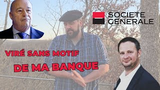 Viré sans motif de ma banque - Corruption à la Société Générale ?