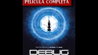 Debug Trailer - Pelicula Completa Terror