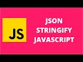 JSON Stringify JavaScript