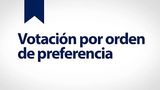 Votación por orden de preferencia (Ranked-choice voting, Spanish)