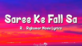 Saree Ke Fall Sa (Lyrics) | R Rajkumar | Shahid Kapoor, Sonakshi Sinha, Sonu Sood, Nakash A, Antra M