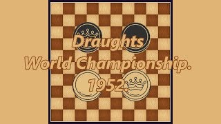 Wim Huisman (NLD) - René Fankhauser (FRA). Draughts World Championship. 1952.