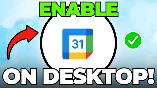 How to Enable Google Calendar Desktop Notifications