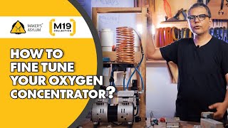 #M19Collective - How to fine tune your oxygen concentrator?