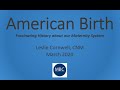 History of American Birth