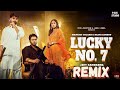 Lucky No. 7 -  Mankirt Aulakh · Baani Sandhu · P.B.K Studio