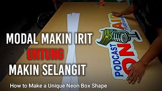 Banjir Pesanan...!!! Neon Box Paling Di Minati Saat ini // How to Make a Unique Neon Box Shape