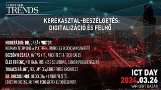 ICT Day 2024 - Kerekasztal-beszélgetés: Digitalizáció és felhő