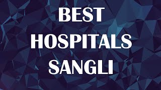 Hospitals in Sangli, India