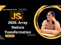#day7 | 2626. Array Reduce Transformation| 30 Days of Javascript | Leetcode-2626 | 30 Days Challenge
