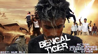 Bengal tiger telugu action movie |বেঙ্গল টাইগার | cover by Yousuf, Ibrahim, Mahedi, rubel, other.