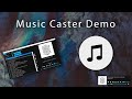 Music Caster Demo (v4.90)