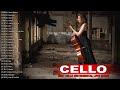 Top 40 Cello Cover Popular Songs 2021 - Best Instrumental Cello Covers All Time