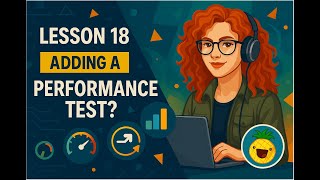 Intro to DevOps - Lesson 18: Adding a Performance Test