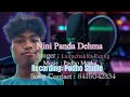 Nini Panda Dehma || New Kau Bru Song 2024 || @laimchakhaofficial.4389