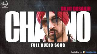 Channo ( Full Audio Song ) | Diljit Dosanjh | Punjabi Song Collection | speed Records