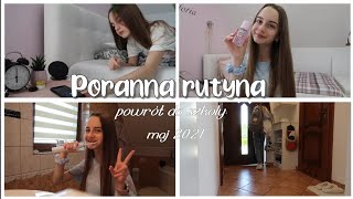 Poranna rutyna| powrót do szkoły po zdalnych 📚