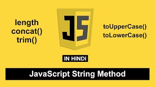 JavaScript String Method [length, concat, trim] Tutorial in Hindi 9