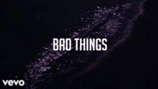 Machine Gun Kelly, Camila Cabello - Bad Things (Audio)