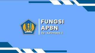 Fungsi APBN Kelompok 3 XII.6 SMA Negeri 5 Palembang