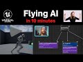 Flying AI in 10 minutes - UE4 Tutorial