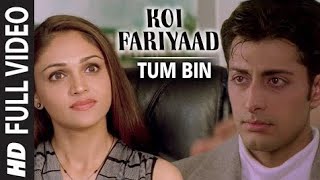 fficial: 'Koi Fariyaad' Full Video Song - Jagjit Singh | Tum Bin |