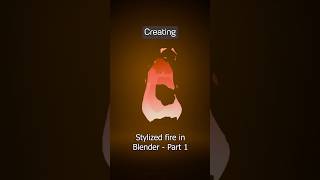 Stylized Fire in Blender - Part 1