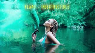 Klaas - Indestructible