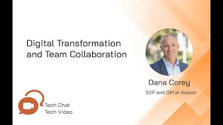 Tech Chat Ep. 94: Digital Transformation and Team Collaboration | EM360