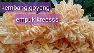 Resep kue kembang goyang empuk