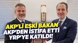 AKP'li Eski Bakan AKP'den İstifa Etti, YRP'ye Katıldı! | KRT Haber