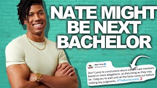 Bachelorette Star Nate In Running To Be Next Bachelor Despite Negative Stories Surfacing