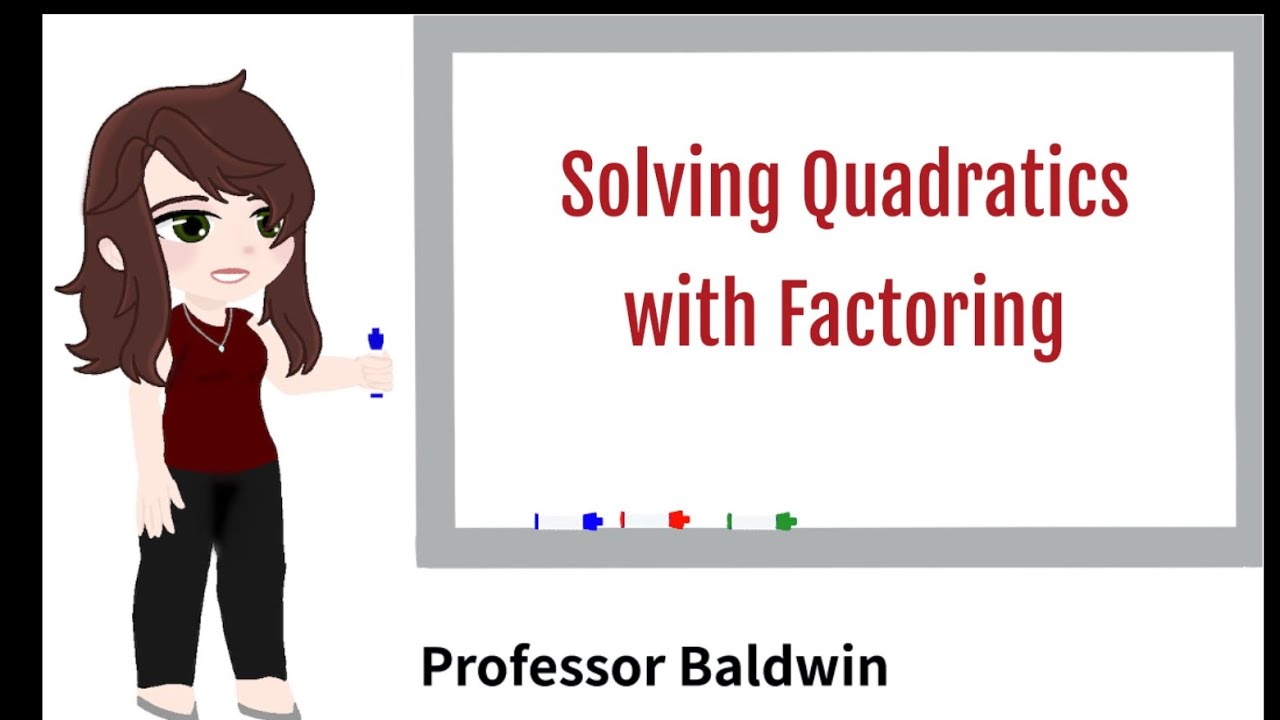 Solving Quadratic Equations By Factoring - YouTube