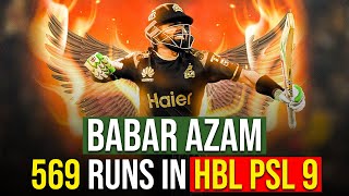 Run Machine Babar Azam’s 5️⃣6️⃣9️⃣ Runs in HBL PSL 2024 🏏 | HBL PSL 9 | M2A1A