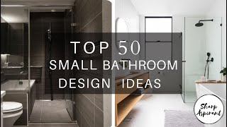 Top 50 Small Bathroom Design Ideas