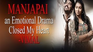 MANJAPAI  an Emotional Drama Closed My Heart -VIMAL | RedPix 24x7