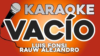KARAOKE (Vacío - Luis Fonsi, Rauw Alejandro)
