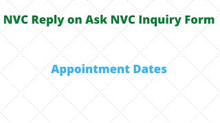NVC inquiry forms | AskNVC form and Reply|| Immigrant Visas