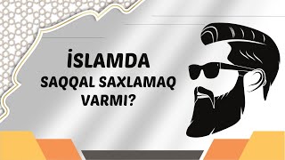 Saqqal saxlamaq həyat tərzidirmi?